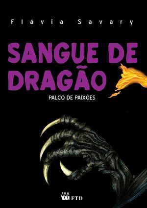 Livro Sangue de Dragão: Palco de Paixões