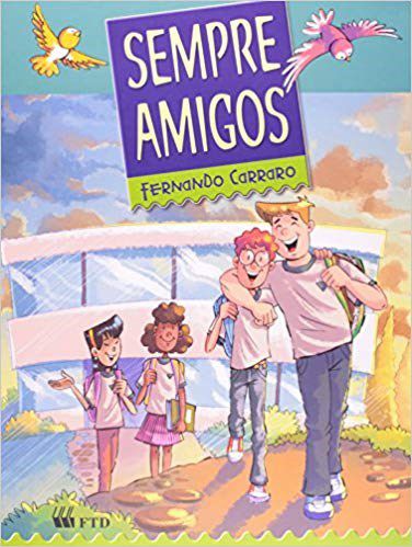 Livro Sempre Amigos - Carraro