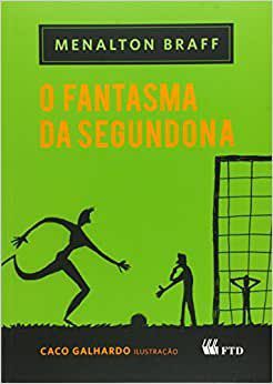 Livro O Fantasma da Segundona