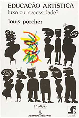 Livro Educacao Artistica: Luxo Ou Necessidade - Porcher