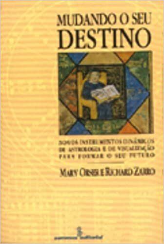 Livro Mudando o Seu Destino - Orser