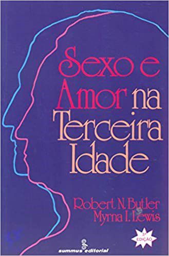 Livro Sexo e Amor na Terceira Idade