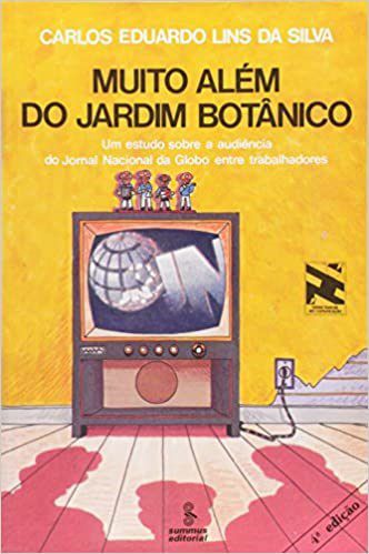 Livro Muito Alem do Jardim Botanico - Silva