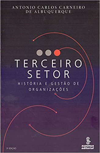 Livro Terceiro Setor - Historia e Gestao de Organizacoes - Albuquerque