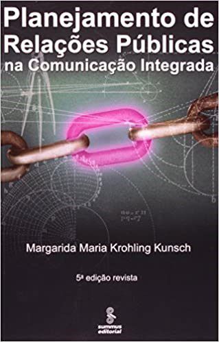 Livro Planejamento de Relacoes Publicas Na Comunicacao Integrada - Kunsch