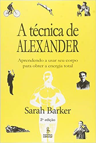 Livro Tecnica de Alexander, A - Barker