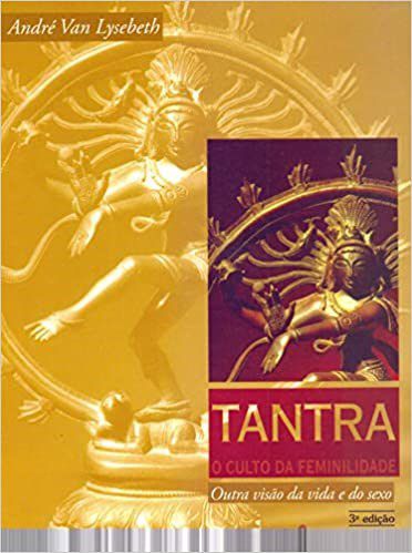 Livro Tantra, o Culto da Feminilidade - Lysebeth