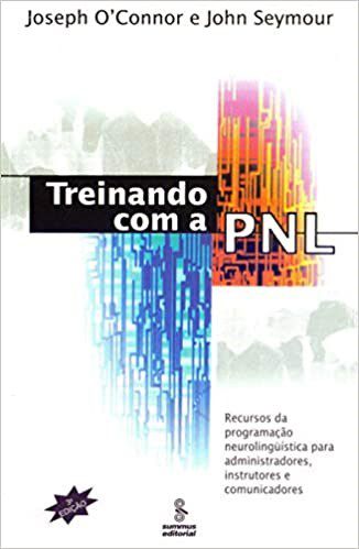 Livro Treinando com a Pnl - O`connor - Summus