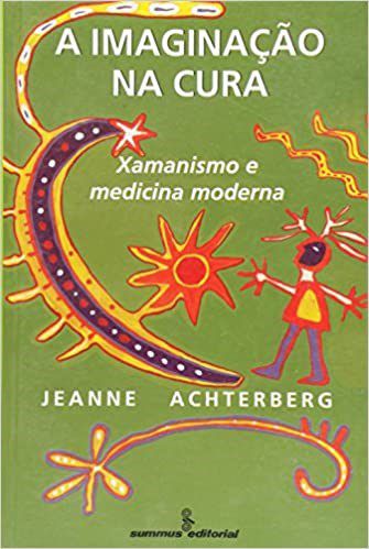 Livro Imaginacao Na Cura, A - Achterberg