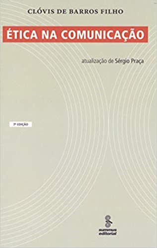 Livro Etica Na Comunicacao - Barros Filho