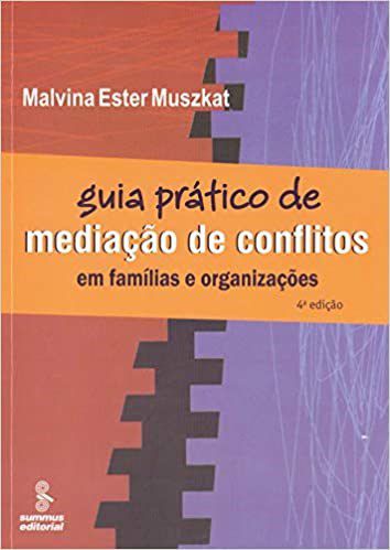 Livro Guia Pratico de Mediacao de Conflitos - Muszkat