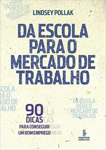Livro Da Escola para o Mercado de Trabalho - Pollak