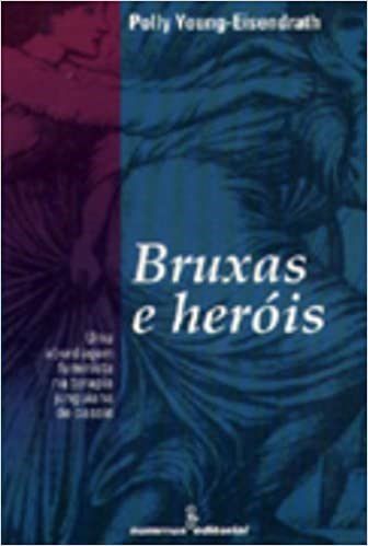 Livro Bruxas e Herois - Young-eisendrath