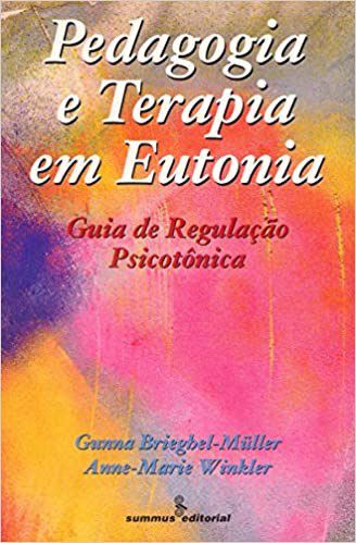 Livro Pedagogia e Terapia em Eutonia - Winkler - Summus