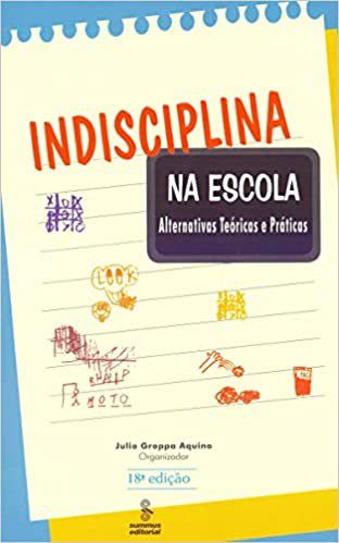 Livro Indisciplina Na Escola - Aquino