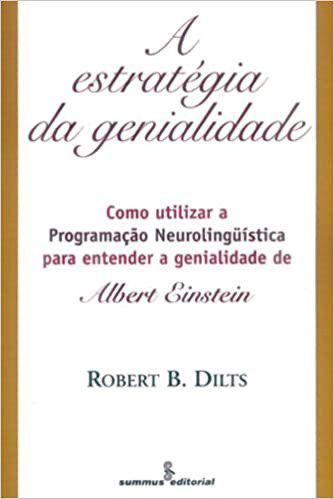 Livro Estrategia da Genialidade, a - Vol 2 - Dilts