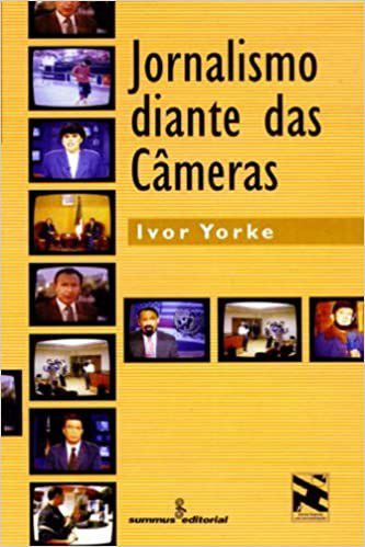 Livro Jornalismo Diante das Cameras - Yorke
