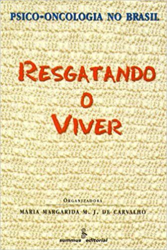 Livro Resgatando o Viver - Carvalho