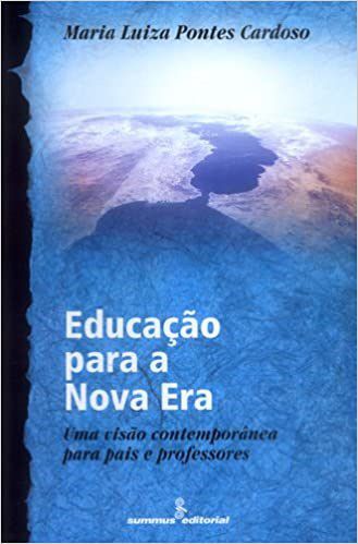 Livro Educacao para a Nova era - Cardoso