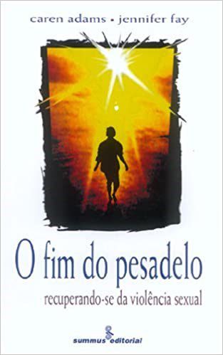 Livro Fim do Pesadelo, O - Fay / Adams