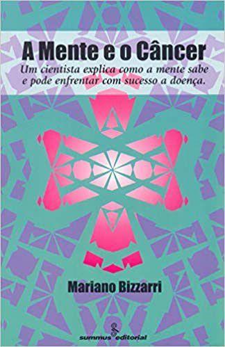 Livro A Mente e o Câncer