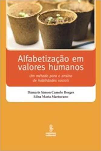 Livro Alfabetização em Valores Humanos: Ferreira/marturano
