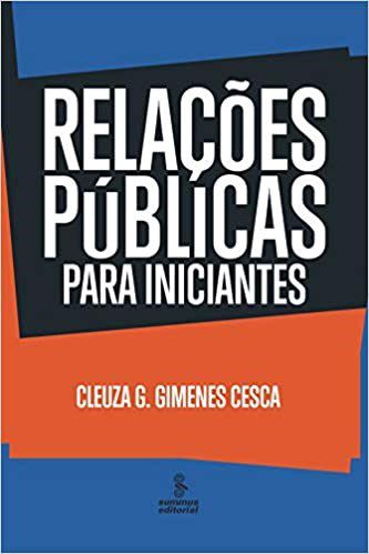 Livro Relacoes Publicas para Iniciantes - Cesca