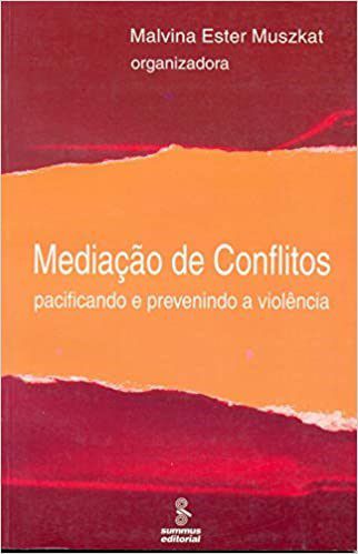 Livro Mediacao de Conflitos - Muszkat,