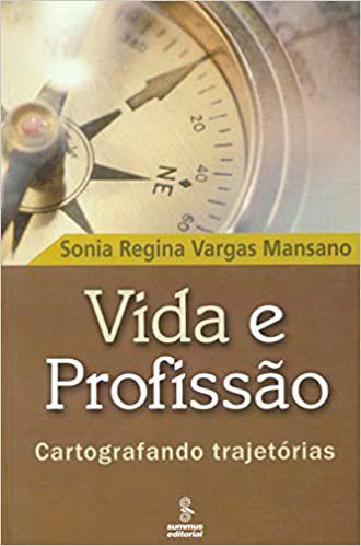 Livro Vida e Profissao - Mansano,