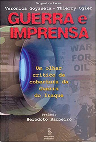 Livro Guerra e Imprensa - Varios Autores
