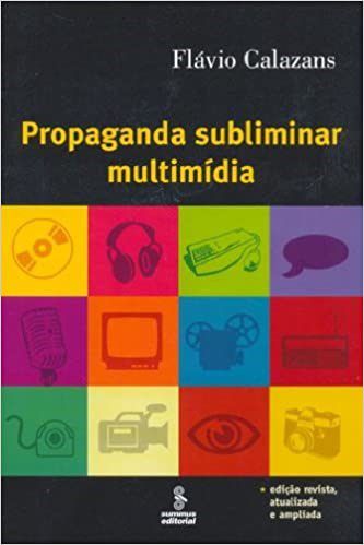 Livro Propaganda Subliminar Multimidia - Calazans