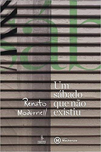Livro Sabado Que Nao Existiu, Um - Modernell