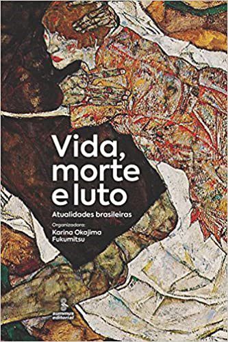 Livro Vida, Morte e Luto - Atualidades Brasileiras - Fukumitsu (org.)