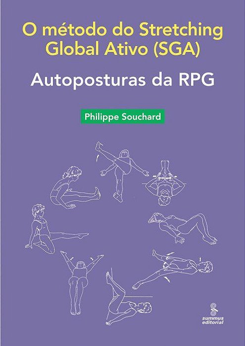 Livro Autoposturas da Rpg o Método do Stretching Global Ativo (sga) - Souchard - Summus