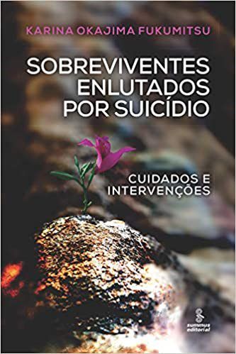 Livro Sobreviventes Enlutados por Suicídio - Fukumitsu - Summus
