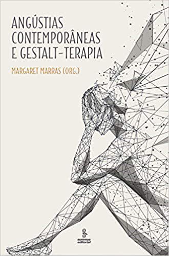Livro Angustias Contemporaneas e Gestalt-terapia - Marras