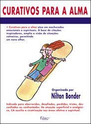 Livro Curativos para a alma: Segundos de sabedoria - Bonder