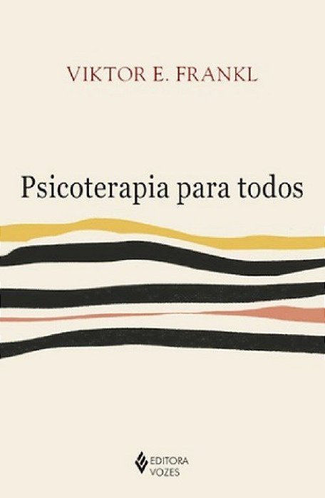 Livro Psicoterapia para Todos - Frankl