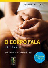 Livro Corpo Fala - Ilustrado - Matschnig - Vozes