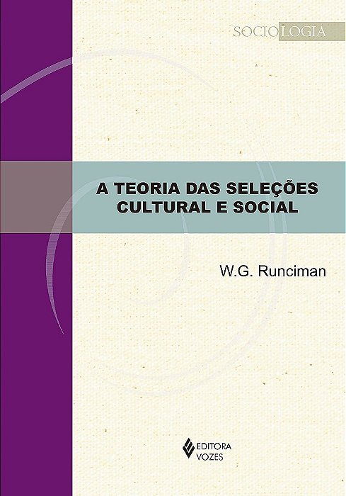 Livro Teoria das Selecoes Cultural e Social, A - Runciman
