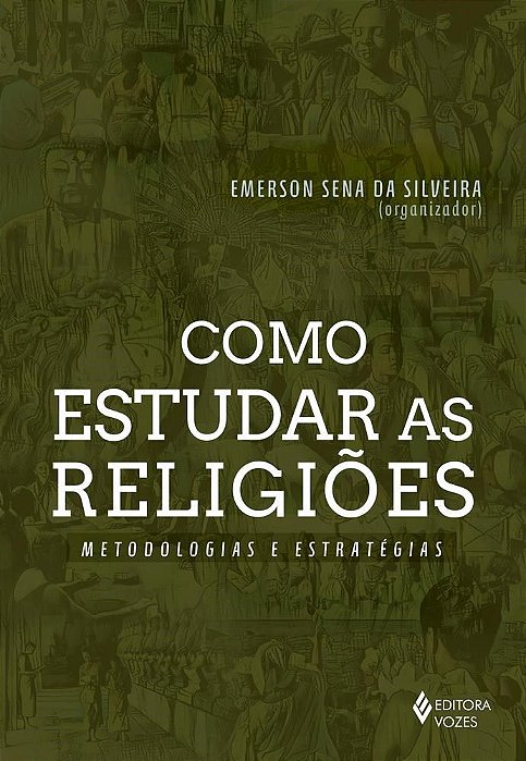 Livro Como Estudar as Religioes - Metodologias e Estrategias - Silveira