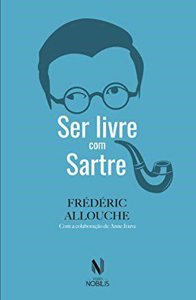 Livro Ser Livre com Sartre - Allouche