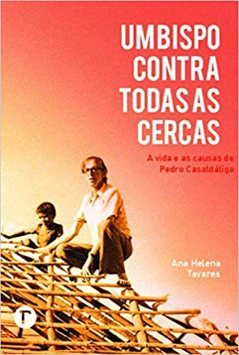 Livro Bispo contra Todas as Cercas, Um - Tavares