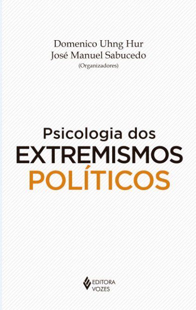 Livro Psicologia dos Extremismos Politicos