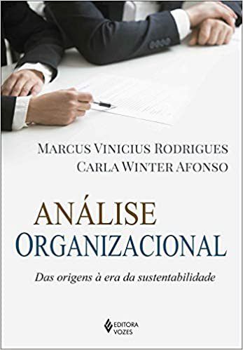 Livro Análise Organizacional: Das Origens à Era da Sustentabilidade - Rodrigues - Vozes