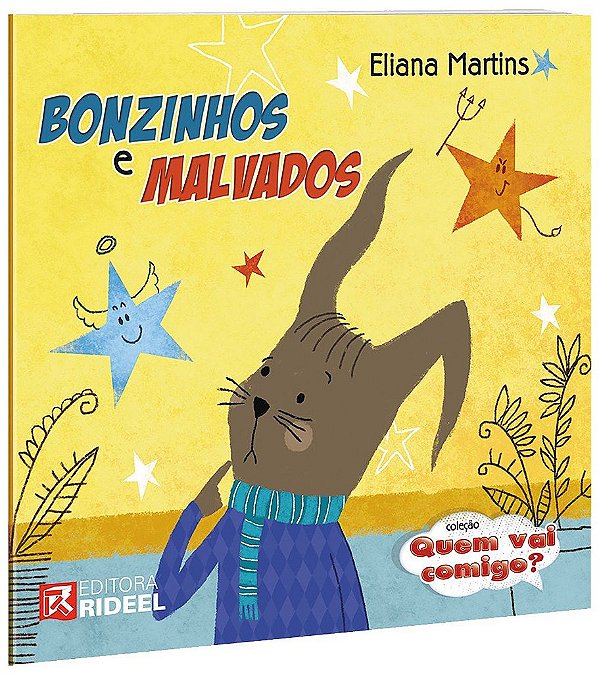 Livro Bonzinhos e Malvados - Col. Quem Vai Comigo? - Martins