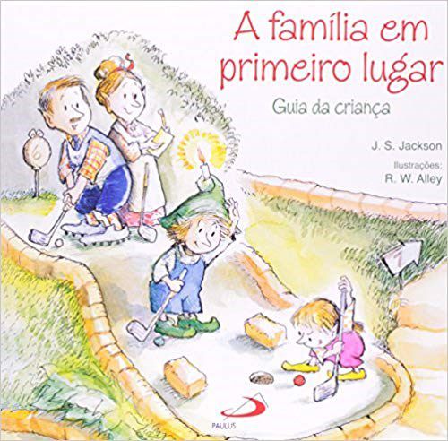 Livro Familia em Primeiro Lugar, A - Jackson