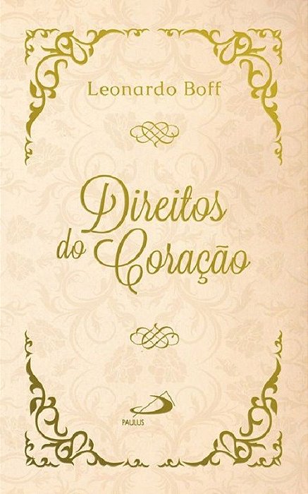 Livro Direitos do Coração - Boff - Paulus