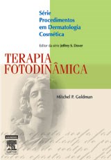 Livro Terapia Fotodinamica - Serie Procedimentos em Dermatologia Cosmetica - Goldberg