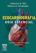 Livro Ecocardiografia Guia Essencial - Otto *** - Elsevier